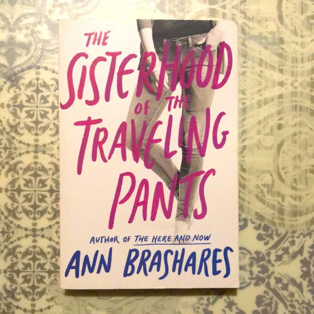 The Sisterhood of the Traveling Pants Novel